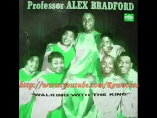 Alex Bradford - Where My Jesus Lives